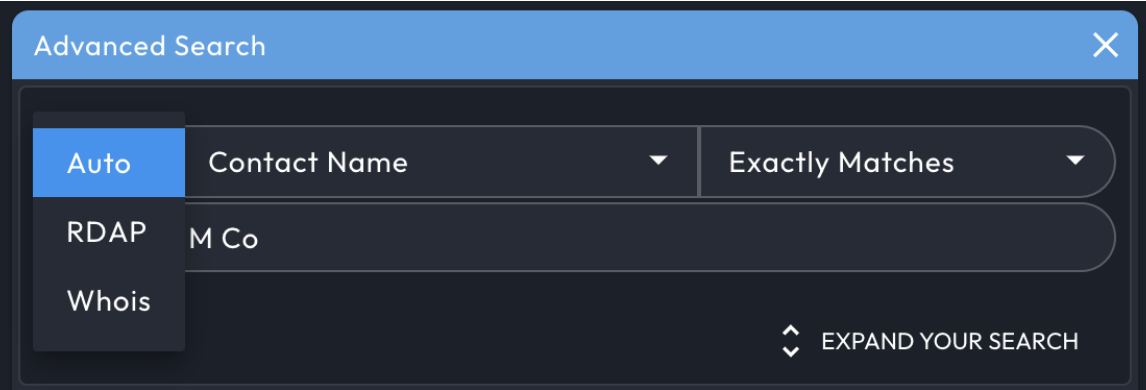 From Advanced Search, selecting either RDAP or WHOIS in place of "auto"